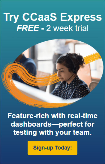 Try CCaaS Express FREE - 2 week trial