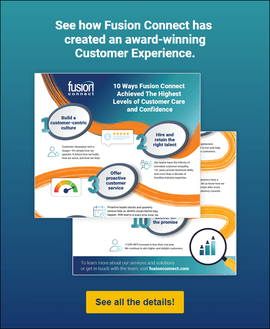 See how Fusion Connect has created an award-winning Customer Experience.