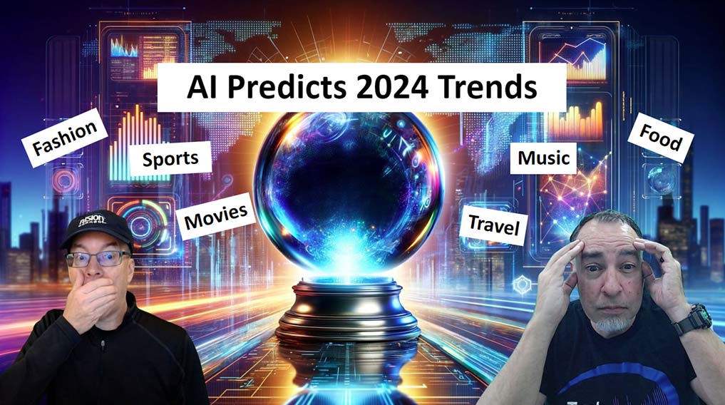 EP 40: AI Predicts 2024 Trends